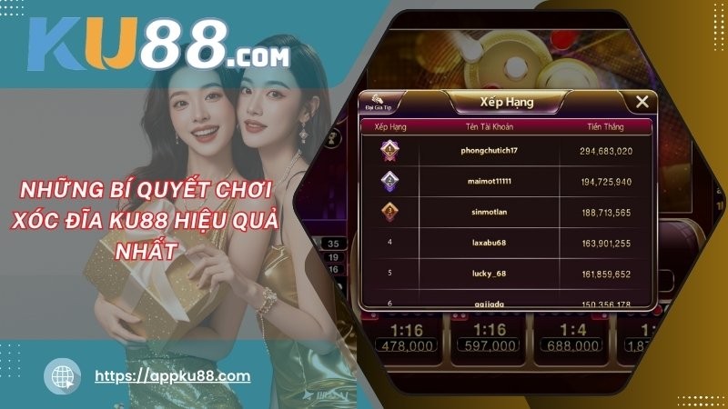 Những bí quyết chơi xóc đĩa KU88 hiệu quả nhất Những bí quyết chơi xóc đĩa KU88 hiệu quả nhất
